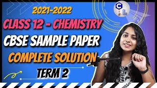 Chemistry Sample Paper Class 12 2021-22 Term 2 Solution | CBSE Chemistry Class 12 Sample Paper 2022 screenshot 1