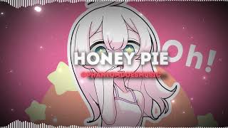 Honey Pie - Jawny Edit Audio