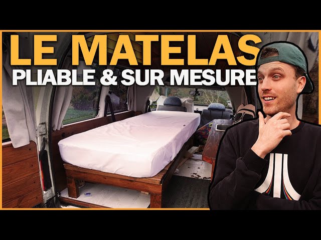 34. Le MEILLEUR MATELAS sur mesure et pliable pour van aménagé