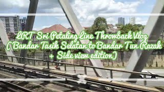 LRT Sri Petaling Line Throwback Vlog ( Bandar Tasik Selatan to Bandar Tun Razak + Side view edition)