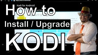 How to install or upgrade to latest version of Kodi