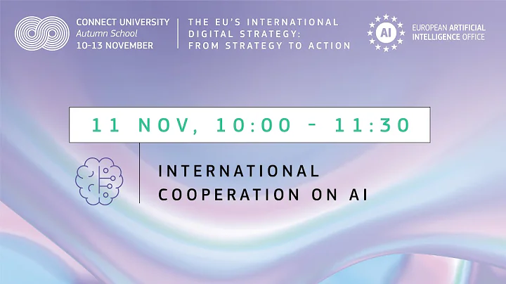 AI Office /CNECT University webinar: Europe’s international engagement in the area of AI