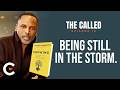 Be Still and Know: The Beginning of Clarity