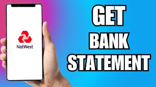 How To Get Bank Statement From Natwest App (2025) STEP BY STEP