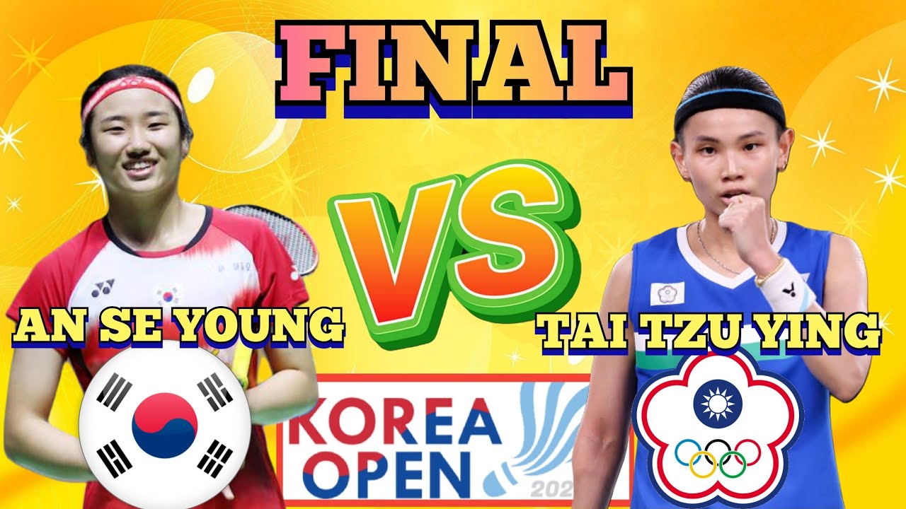 FINAL)🇰🇷🌟AN SE YOUNG 🆚️ (TPE)TAI TZU YING👏👍🔥🤩‼️GREAT PERFORMANCE BY AN SE YOUNG🫰🥰‼️#koreaopen2023