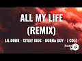 Lil Durk, Burna Boy, J. Cole - All My Life (Remix) [Lyrics]