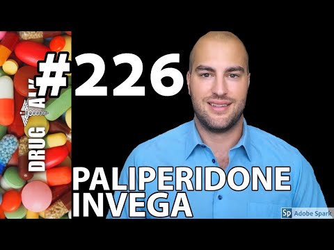 PALIPERIDONE (INVEGA) - PHARMACIST REVIEW - #226