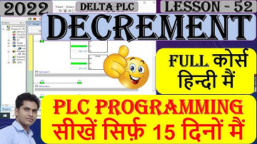 65 Decrement In Delta PLC programming In hindi | What is decrement in PLC | program for Beginner