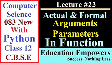 Actual and formal Parameters in Python function Hindi part 4 || CBSE class 12 computer science 083