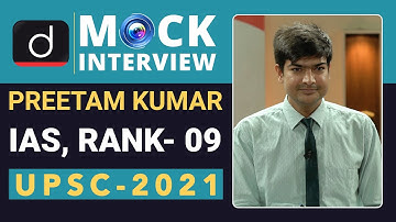 Preetam Kumar, Rank - 09, IAS - UPSC 2021 | English Medium | Mock Interview | Drishti IAS English