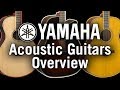 Yamaha Acoustic Guitars Overview