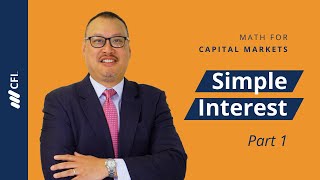 Simple Interest: Math for Capital Markets (Part 1)