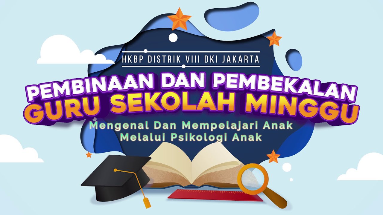 PEMBINAAN & PEMBEKALAN GURU SEKOLAH MINGGU DISTRIK VIII JAKARTA 