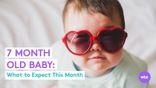 7-Month-Old Baby - What to Expect