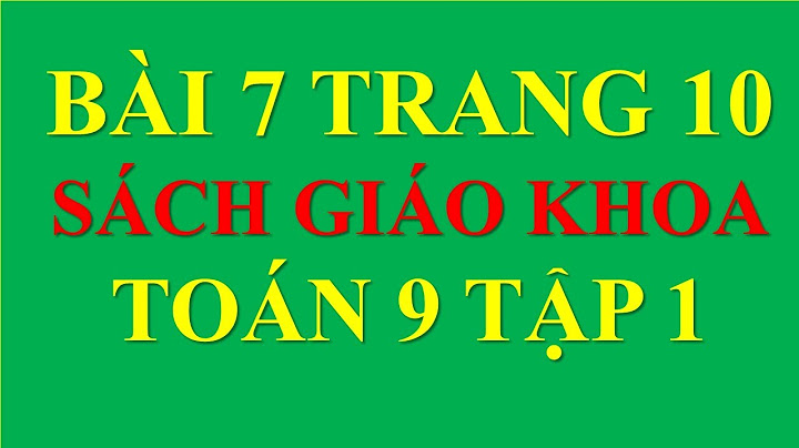 Giải câu 10 trang 126 sgk toán 9 tập 1