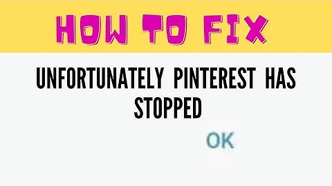 Fix Pinterest app Unfortunately Stopped Solutions | Pinterest Has Stopped working in Android Phone |