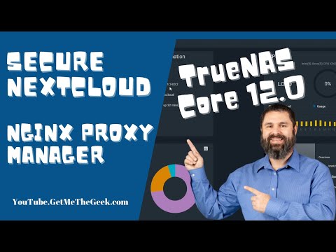 Host Nextcloud on TrueNAS 12 CORE  //  Secure Nextcloud with Nginx Proxy Manager