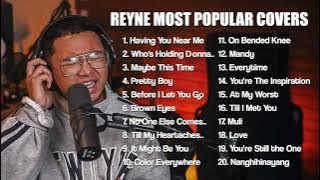 MOST POPULAR COVERS #2 | REYNE NON-STOP PLAYLIST