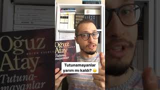 Oğuz Atayın Tutunamayanlar Kitabı Yarım Kaldıysa Mutlaka İzle 