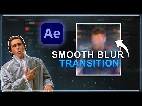 How to Make a Smooth Blur Transition in After Effects| After Effects