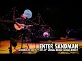 Metallica: Enter Sandman (Bridge School Benefit, Mountain View, CA - October 22, 2016)