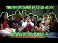 TRUTH OR DARE BARENG ANAK...MY SEXY PRETTY DADDY...!!!