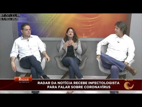 Entrevista para o Radar da Notícia da TV Tropical em 17 03 2020
