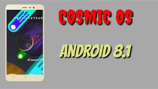 [UPDATED] OFFICIAL COSMIC OS 3.1 FOR REDMI 3S/PRIME |DS Tech