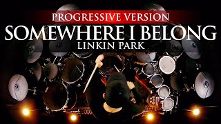 LINKIN PARK - SOMEWHERE I BELONG - PROG VERSION - DRUM COVER