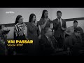 VAI PASSAR | Vocal IPJC