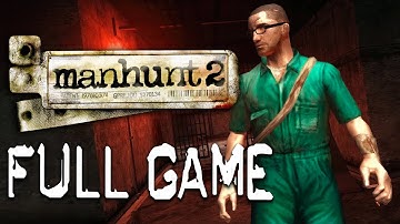 Manhunt 2 - Full Game Walkthrough