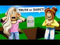 Truth Or Dare Gone Wrong! (Roblox)