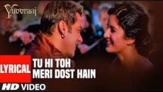 Tu Hi Toh Meri Dost Hain Yuvvraaj Salman Khan, Katrina Kaif A.R. Rahman TOPS CLASSIC INDIA