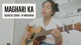 Maghari Ka by Musikatha (Acoustic Cover)