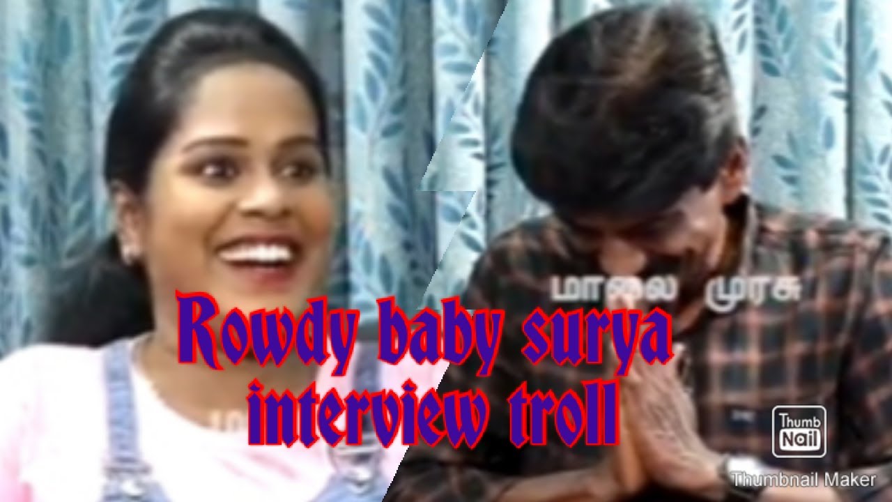 Rowdy baby surya fun interview troll video