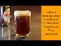 10 Good Reasons Why You Should Drink a Beer!