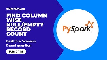 Find column wise Null/Empty record count #bigdata @datadnyan #dataengineering #spark #interview
