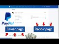 Como Enviar o Recibir Dinero en PayPal (Paso a Paso 2021)