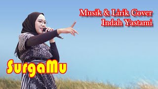 musik Lirik Surgamu  Ungu Cover By Indah Yastami