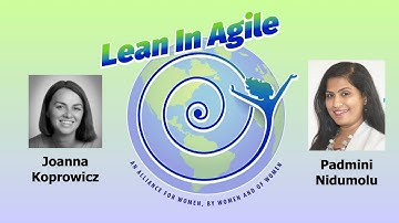 Lean In Agile for Women - LIA100 with Joanna Koprowicz