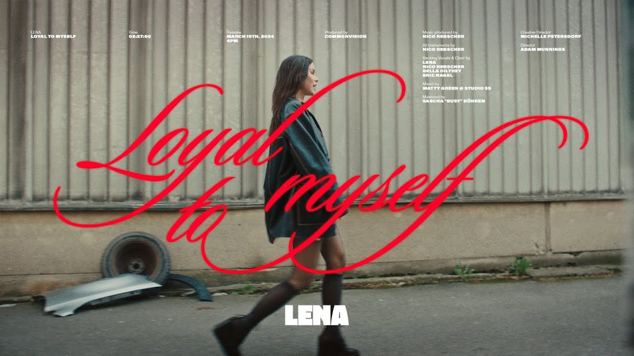 Lena - Loyal To Myself (Trailer)