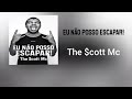 The $cott Mc - EU NÃO POSSO ESCAPAR! (Official Lyric Áudio)