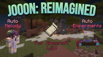 Hypixel Skyblock: Jooon Reimagined (Auto Melody & Auto Experiments!) [MINECRAFT 1.21!]