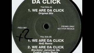 Download Lagu DA CLICK - WE ARE DA CLICK (NnG REMIX) MP3