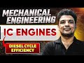 IC Engine | Diesel Cycle Efficiency | Mechanical Engineering For Semester Exams