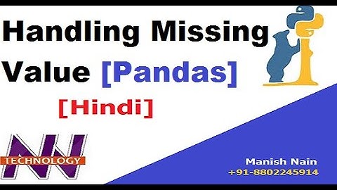 Handling Missing Values in Python | Pandas Tutorial In Hindi