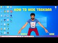 How To Hide Taskbar on Windows 10