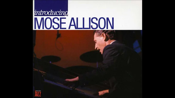 Mose Allison,,,Your Mind Is on Vacation