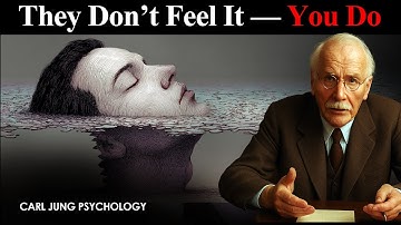 You’re Not Sensitive — You’re Wide Open to Energies They Can’t Feel | Carl Jung Psychology