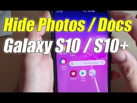 Samsung Galaxy S10 / S10+: How to Hide Photos / Documents